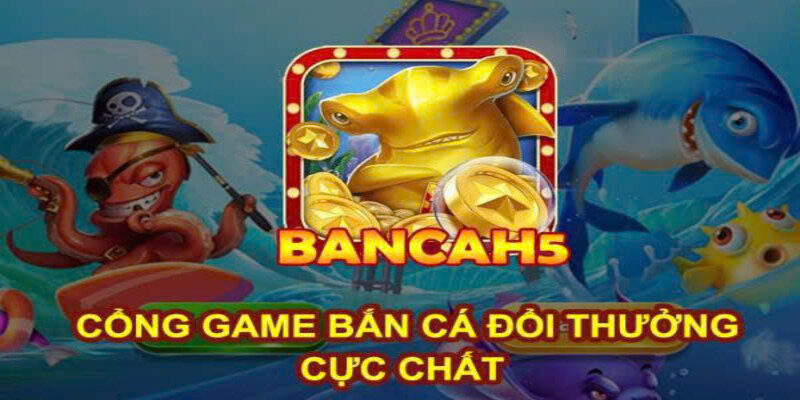 Bắn cá H5