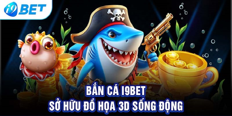 Đồ hoạ sảnh game bắn cá i9bet ấn tượng, mượt mà